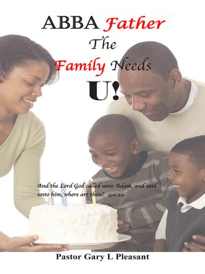 cover image of Abba Father the Family Needs U